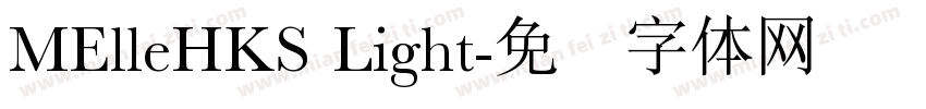 MElleHKS Light字体转换